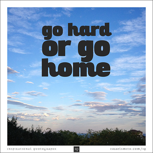 go hard or go home lyrics